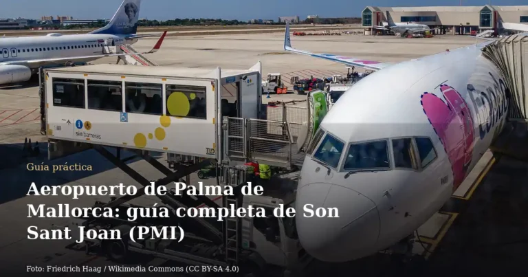 Aeropuerto de Palma de Mallorca: guía completa de Son Sant Joan (PMI)