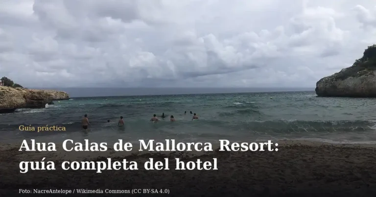 Alua Calas de Mallorca Resort: guía completa del hotel