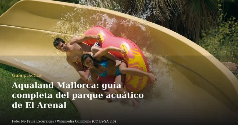 Aqualand Mallorca: guía completa del parque acuático de El Arenal