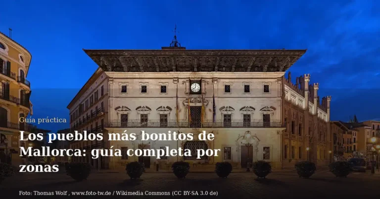 Los pueblos más bonitos de Mallorca: guía completa por zonas