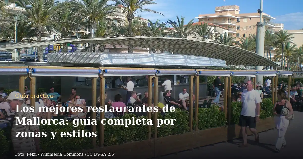 Los mejores restaurantes de Mallorca: guía completa por zonas y estilos